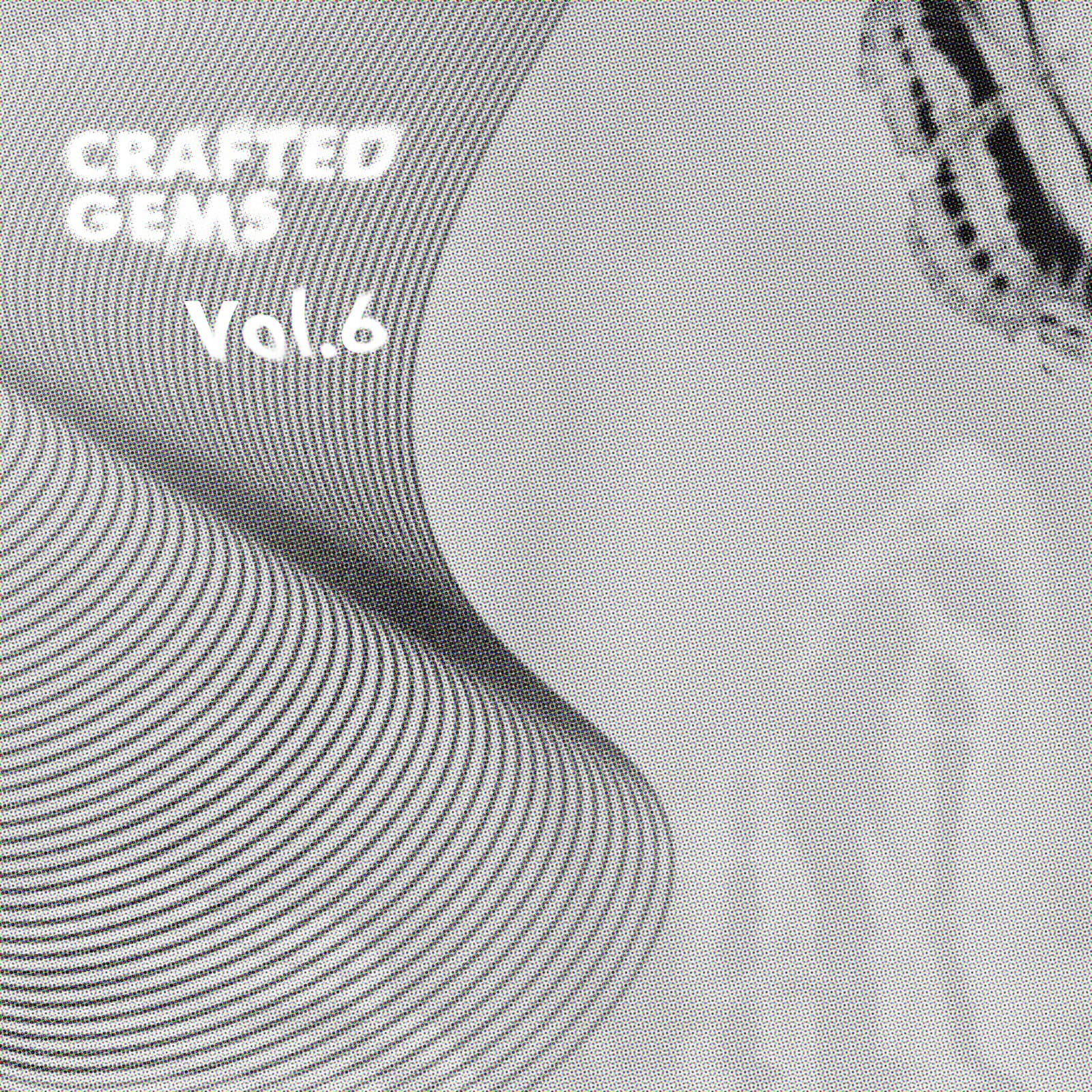 CRAFTED GEMS VOL.6